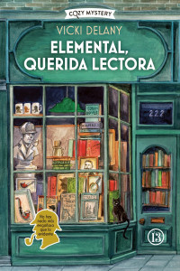 Vicki Delany — Elemental querida lectora