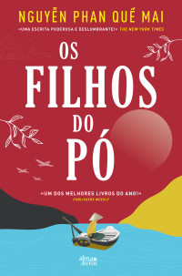 Nguyễn Phan Quế Mai — Os Filhos do Pó