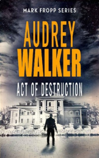 Audrey Walker  — Act of Destruction