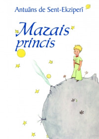 Antuāns de Sent-Ekziperī — Mazais Princis