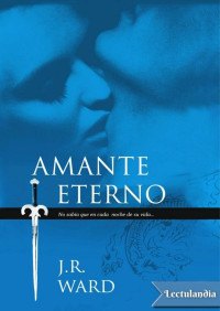 J. R. Ward — Amante Eterno