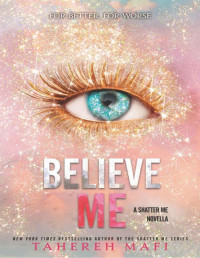 Tahereh Mafi — Believe-Me