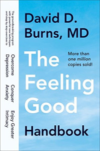 David D. Burns — The Feeling Good Handbook