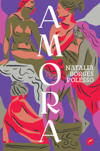 Natalia Borges Polesso — Amora