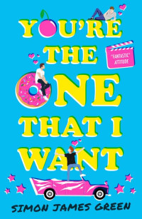Simon James Green — You're the One that I Want