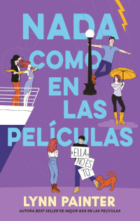 Lynn Painter — Nada como en las películas