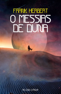 Frank Herbert — O Messias de Duna
