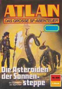 Hans Kneifel — 820 Die Asteroiden der Sonnensteppe