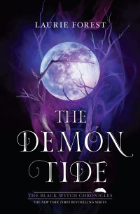 Laurie Forest — The Demon Tide