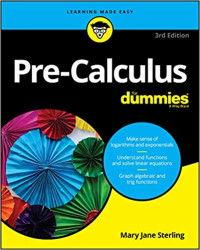 Mary Jane Sterling [Sterling, Mary Jane] — Pre-Calculus For Dummies