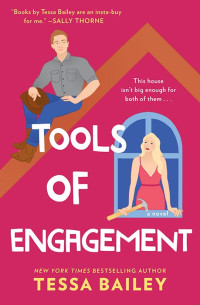 Tessa Bailey — Tools of Engagement {bwc}