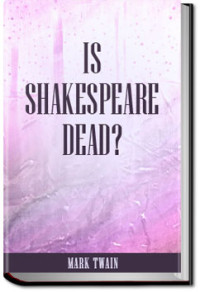 Mark Twain — Is Shakespeare Dead?