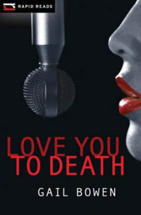 Gail Bowen — Love You To Death