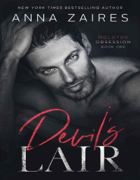 Anna Zaires, Dima Zales  — Devil’s Lair (Molotov Obsession Duet Book 1)