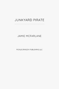 Jamie McFarlane Et El — Junkyard Pirate - Junkyard Pirate 01
