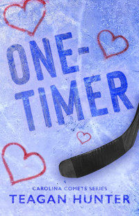 Teagan Hunter — Carolina Comets - 3. One-Timer