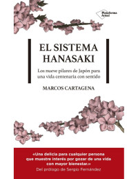 Marcos Cartagena [Cartagena, Marcos] — El sistema Hanasaki (Spanish Edition)