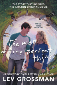 Lev Grossman — The Map of Tiny Perfect Things