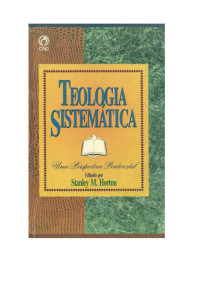 Teologia Sistem  tica(1) [tica, Teologia Sistem] — Stanley Horton