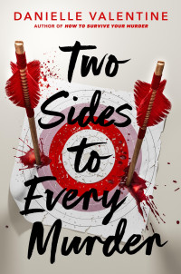 Danielle Valentine — Two Sides to Every Murder