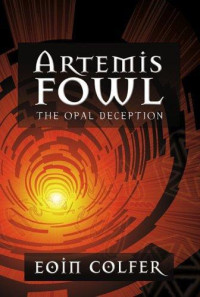 Eoin Colfer — Opal Deception