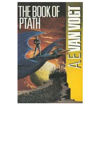 A. E. VAN VOGT — THE BOOK OF PTATH