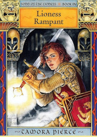 Tamora Pierce — Song of the Lioness #4 - Lioness Rampant
