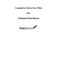 Nathaniel Hawthorne — Cuando la Tierra Era Niña