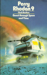 Perry Rhodan [Rhodan, Perry] — Quest Through Space And Time
