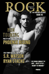 S. R. Watson, Ryan Stacks [Watson, S. R. & Stacks, Ryan] — Phoenix Rising: Issue #3 (Pretty Boy Rock #3)