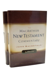 John F. MacArthur Jr. — Acts 1-28 Two Volume Set (MacArthur New Testament Commentary 1)
