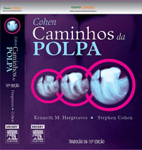 Kenneth M. Hargreaves, Stephen Cohen — Caminhos da Polpa