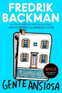 Fredrik Backman — Gente ansiosa