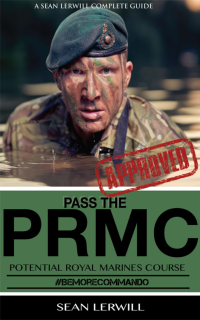 Sean Lerwill — Pass the PRMC [Potential Royal Marine Course]