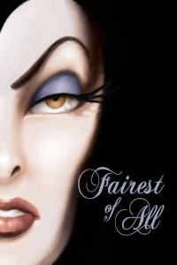 Serena Valentino — Fairest of All: A Tale of the Wicked Queen