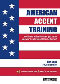 Ann Cook — American Accent Training With Audio 4th edition