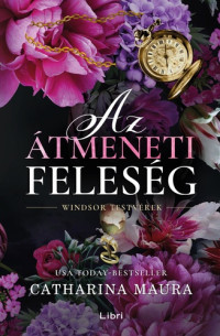 Catharina Maura — Az átmeneti feleség