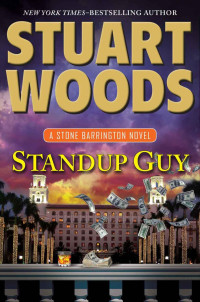Woods, Stuart — Standup Guy (A Stone Barrington Novel)