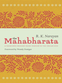 R. K. Narayan [Narayan, R. K.] — The Mahabharata