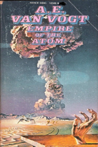 A. E. van Vogt — Empire of the Atom
