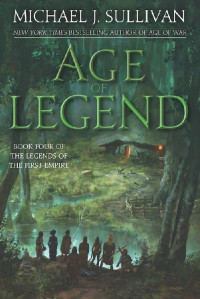 Michael J. Sullivan [sullivan, michael j] — Age of Legend
