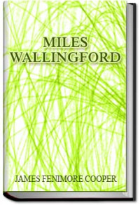 James Fenimore Cooper — Miles Wallingford