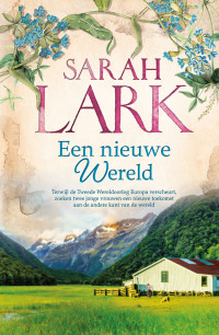 Sarah Lark — Een nieuwe Wereld