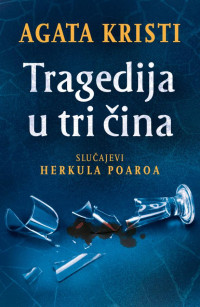 Agata Kristi — Tragedija u tri čina