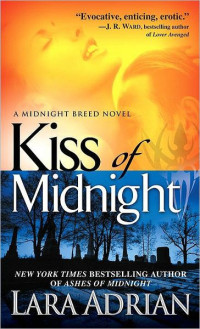 Lara Adrian — Kiss of Midnight (Midnight Breed, #01)