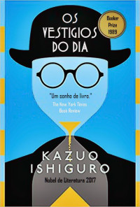 Kazuo Ishiguro — Os vestígios do dia