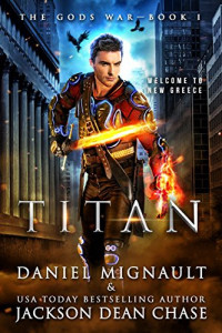 Daniel Mignault & Jackson Dean Chase [Mignault, Daniel & Chase, Jackson Dean] — Titan