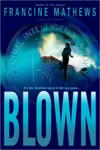 Francine Mathews — Blown