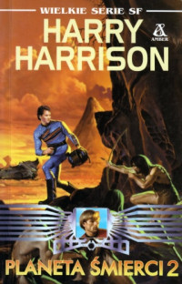 Harry Harrison — Planeta Smierci 2