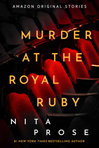 Nita Prose — Murder at the Royal Ruby (Obsession Collection 1)